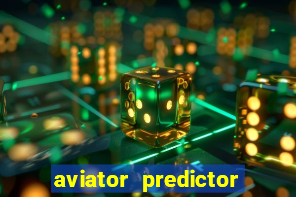 aviator predictor v4.0 apk